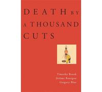 Death by a Thousand Cuts - Timothy Brook - Harvard University Press - ebook (ePub) - Livre