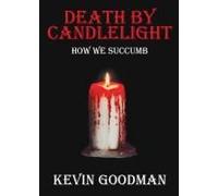 Death By Candlelight