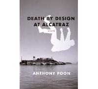 Death By Design At Alcatraz
