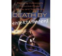 Death by Entertainment