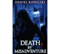 Death by Misadventure