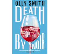 Death by Noir Uncork the most irresistible crime novel of 2026 - Olly Smith - Baskerville - ebook (ePub) - Livre