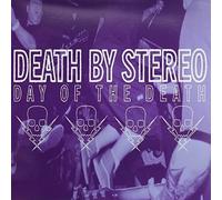 Death By Stereo - Day of the Death