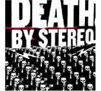 Death By Stereo - Into the Valley of Death
