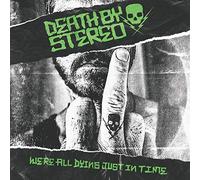 Death By Stereo - We'Re All Dying Just in Time (Col.Lp)