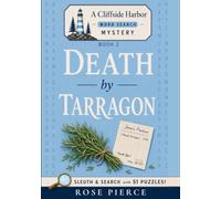 Death by Tarragon: Book Two of the Cliffside Harbor Murder Puzzle Series