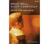 Death Cab For Cutie : Drive well, sleep carefully (Live)