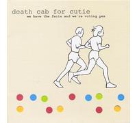 Death Cab for Cutie - We Have The Facts and We're Voting Yes [Import]