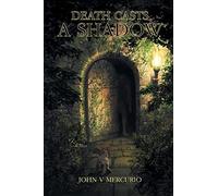 Death Casts A Shadow