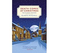 Death Comes at Christmas: A classic Christmas murder mystery