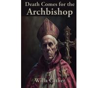 Death Comes For The Archbishop