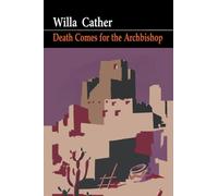 Death Comes for the Archbishop