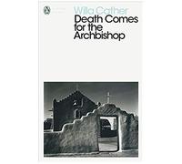 Death Comes For The Archbishop