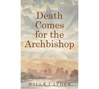 Death Comes For The Archbishop