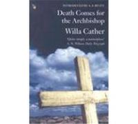 Death Comes for the Archbishop Cather, Willa (Auteur)