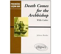 Death Comes For The Archbishop" De Willa Cather