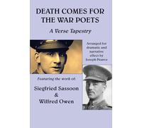 Death Comes for the War Poets: A Verse Tapestry