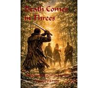 Death Comes In Threes