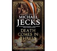 Death Comes in Threes