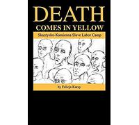 Death Comes In Yellow