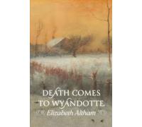 Death Comes to Wyandotte
