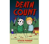Death Count: All of the Deaths in the Friday the 13th Film Series, Illustrated