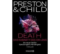 Death - Das Kabinett des Dr. Leng: Ein neuer Fall für Special Agent Pendergast. Thriller | Wie stoppt man einen Serienkiller, der seit 100 Jahren tot ist?