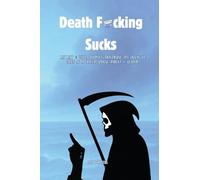 Death F*cking Sucks