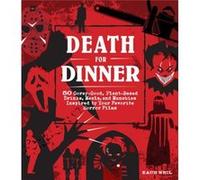 Death for Dinner Cookbook by Zach Neil Zach Neil (Auteur)