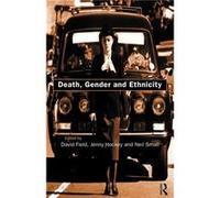 Death Gender and Ethnicity by David Field
