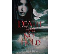 Death Has No Hold