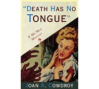 Death Has No Tongue