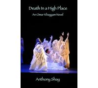 Death in a High Place: An Omar Khayyam novel