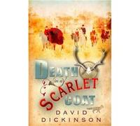Death in a Scarlet Coat by David Dickinson Dickinson, David (Auteur)