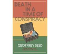 Death in a Time of Conspiracy
