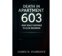 Death in Apartment 603: What Really Happened to Ellen Greenberg