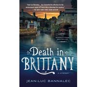 Death in Brittany: A Mystery (Commissaire Dupin) by Bannalec, Jean-Luc NEUF