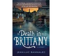Death in Brittany by Jean Luc Bannalec Jean Luc Bannalec (Auteur)