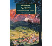 Death in Captivity: A Second World War Mystery (British Library Crime Classics)