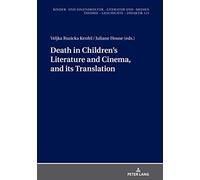Death In Children's Literature And Cinema, And Its Translation