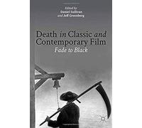 Death In Classic And Contemporary Film