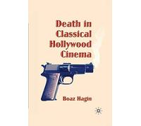 Death In Classical Hollywood Cinema