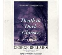 Death in Dark Glasses (Inspector Littlejohn Mysteries)