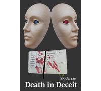 Death in Deceit: Duplicity, double-dealing and death