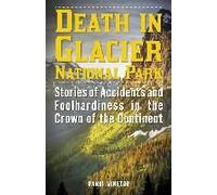 Death In Glacier National Park