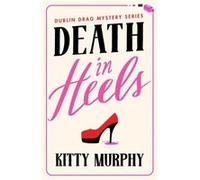 Death in Heels by Kitty Murphy Kitty Murphy (Auteur)
