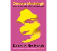 Death in Her Hands - Ottessa Moshfegh - Vintage Uk - Poche - Roman