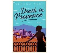Death in Provence (Penelope Kite) - [Version Originale] Unknown (Auteur)