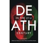 Death In The 21st Century