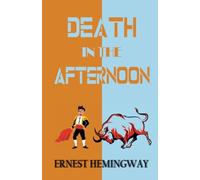 DEATH IN THE AFTERNOON